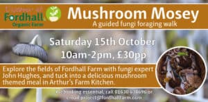 Mushroom Mosey @ Fordhall Organic Farm | Tern Hill | England | United Kingdom