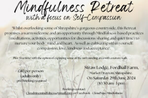 Self Compassion Mindfulness Retreat @ Fordhall Organic Farm | Tern Hill | England | United Kingdom